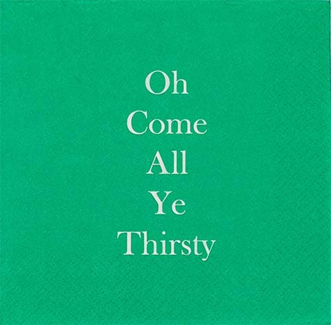 Oh, Come All Ye Thirsty - Napkin