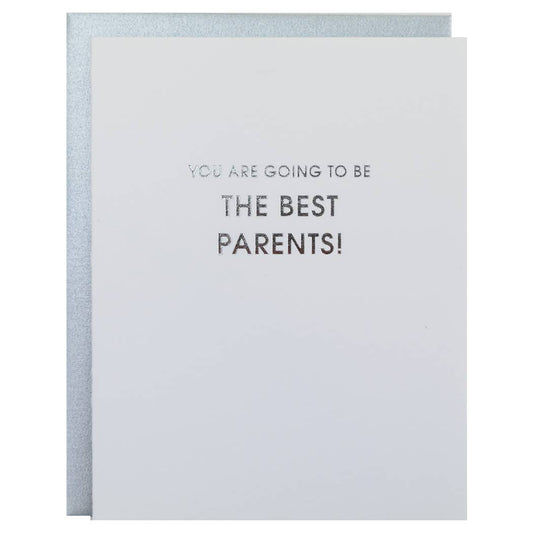 Going to Be the Best Parents- New Baby Letterpress Card